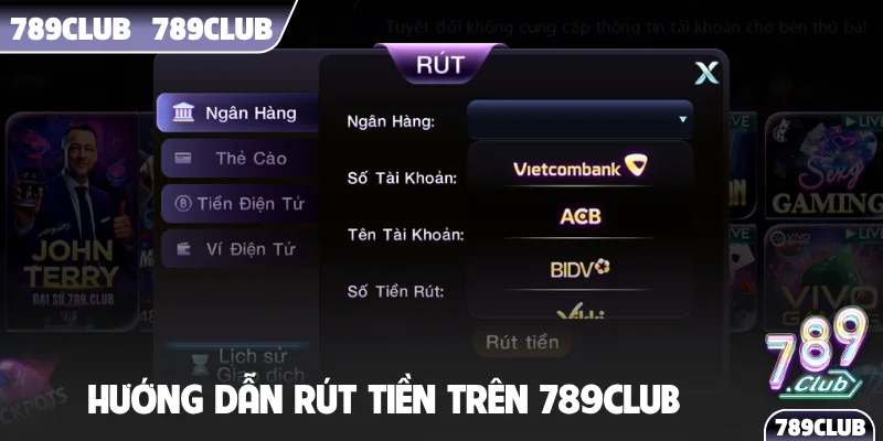 Hướng dẫn rút tiền trên 789CLub