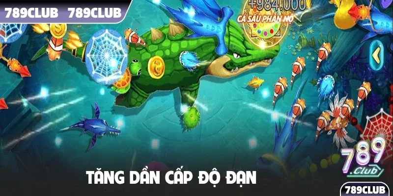 Tăng dần cấp độ đạn