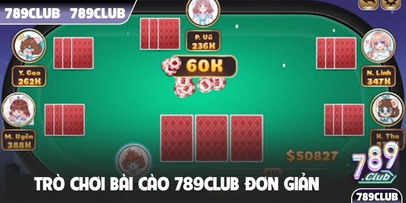 Trò chơi Bài Cào 789Club đơn giản